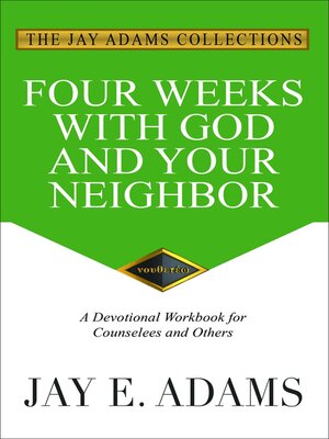 cover image of Four Weeks with God and Your Neighbor